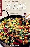 Algas, Las Verduras Del Mar (Salud Y Vida Natural) (Spanish Edition)