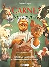 Carne? No, Gracias! (Salud Y Vida Natural) (Spanish Edition)