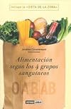 Alimentacion segun los 4 grupos sanguineos (Salud Y Vida Natural) (Spanish Edition)