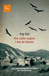 Dos taüts negres i dos de blancs
