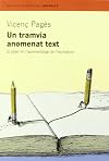 Un Tramvia anomenat text : el plaer en l'aprenentatge de l'escriptura
