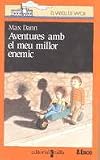 Aventures amb el meu millor enemic