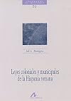 Leyes coloniales y municipales de la Hispania romana