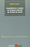 Arquitectura y cuerpo en la figura autoría de Teresa de Jesús
