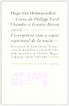 Carta de Philipp Lord Chandos a Francis Bacon - L'escriptura com a espai espiritual de la nació [Der Brief des Lord Chandos - Das Schrifttum als geistiger Raum der Nation]
