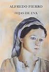 Hijas de Eva (Narrativa) (Spanish Edition)