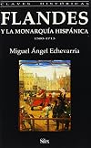 Flandes y la monarquía hispánica, 1500-1713