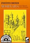 Instituciones Medievales (Spanish Edition)