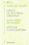Diàleg de la doctrina cristiana : Epístola consolatòria