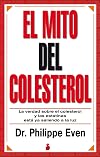 MITO DEL COLESTEROL, EL (Spanish Edition)