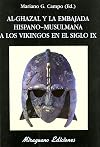 Al-Gazal y la embajada hispano-musulmana a los vikingos en el siglo IX