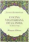 Cocina Vegetariana de la India: 76 Recetas