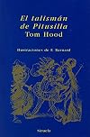 El talisman de Pitusilla/ The Talisman of Pitusilla (Spanish Edition)