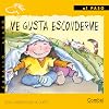 I Like Hiding/Me Gusta Esconderme (Step-by-step) (English, Spanish and Spanish Edition)