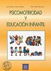 Psicomotricidad y Educación Infantil (Spanish Edition)