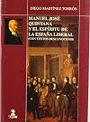 Manuel José Quintana y el espíritu de la España liberal : con textos desconocidos