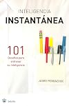 Inteligencia instantanea/ Instant Intelligence (Spanish Edition)