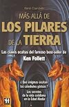 M&aacute;s all&aacute; de los pilares de la tierra