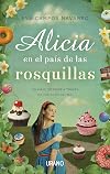Alicia en el pais de las rosquillas (Spanish Edition)