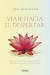 Viaje Hacia El Despertar (Spanish Edition)