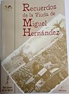 Recuerdos de la viuda de miguelhernandez