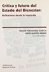 Crítica y futuro del estado del bienestar: Reflexiones desde la izquierda (Spanish Edition)