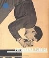 Fotografía Pública: Photography in Print 1919-1939 (Spanish and English Edition)
