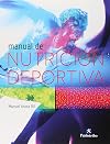 Manual de nutricion deportiva (Spanish Edition)