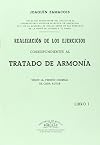 Realización de los ejercicios correspondientes al Tratado de Armonía, libro I