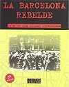 La Barcelona Rebelde: Guia de Una Ciudad Silenciada (Limites) (Spanish Edition)