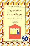 Los t&iacute;teres de Cachiporra: El retablillo de don Cristobal (Biblioteca B&aacute;sica) (Spanish Edition)