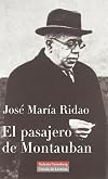 El pasajero de Montauban/ The passenger of Montauban (Spanish Edition)