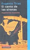 El Canto de Las Sirenas: Argumentos Musicales