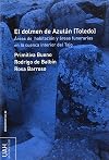 El dolmen de Azután (Toledo) : áreas de habitación y áreas funerarias en la cuenca interior del Tajo