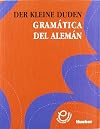 Der kleine Duden : gramática del alemán