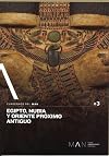 Cuadernos del MAN Nº3. Egipto, Nubia y Oriente Próximo Antiguo