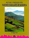 Rutas y paseos por rincones singulares de Nafarroa