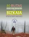 80 rutas senderistas por Bizkaia (Senderismo)