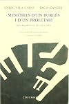 Memories d'un burges i d'un proletari: De la Republica al 23-F, 1931-1981 (Columna) (Catalan Edition)