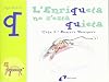 L'Enriqueta no s'està quieta (q): Juga amb la q (El Zoo De Les Lletres / Zoo Letters) (Catalan Edition)