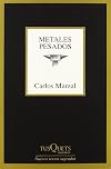 Metales Pesados (Marginales) (Spanish Edition)
