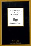 LA Intimidad De LA Serpiente (Marginales) (Spanish Edition)
