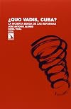 Quo Vadis Cuba