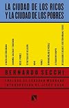 La ciudad de los ricos y la ciudad de los pobres