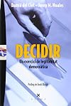 Decidir: Un exercici delegitimitat democràtica