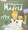 Valentina en Madrid (Spanish Edition)