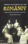 Románov: crónica de un final 1917-1918