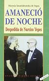 AMANECIÓ LA NOCHE.DESPEDIDA DE NARCISO YEPES