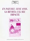 En Patufet, cent anys : la revista i el seu impacte : simposi celebrat a l'Aula Magna de la Universitat de Barcelona el dia 11 de mar&ccedil; de 2004