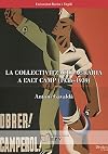 La col&middot;lectivitzaci&oacute; agr&agrave;ria a l'Alt Camp (1936-1939) : a la recerca d'una millora socioecon&ograve;mica